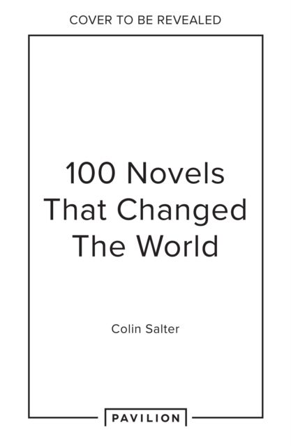 100 novels that changed the world