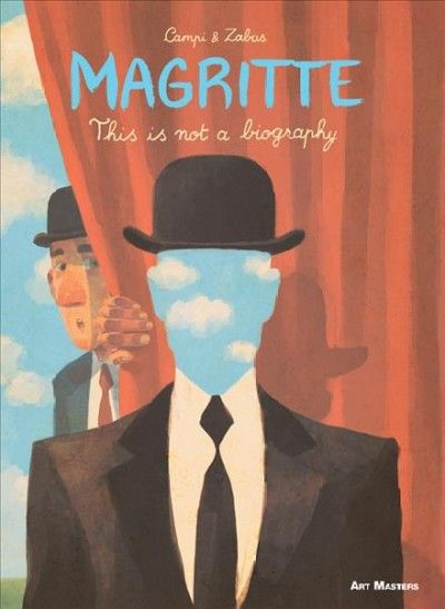 Magritte : this is not a biography