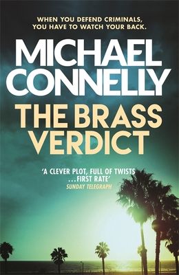 The Brass Verdict : The Bestselling Thriller Behind Netflix’s The Lincoln Lawyer Season 1