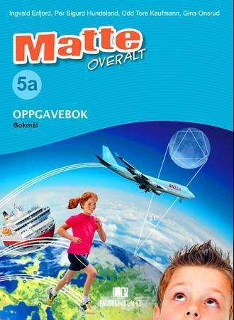 Matte overalt 5a : oppgavebok : matematikk for mellomtrinnet