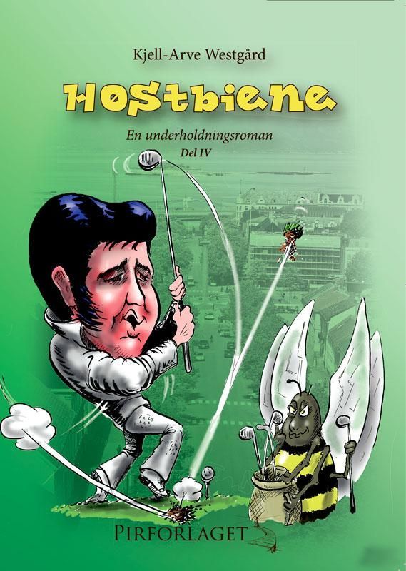 Høstbiene 4 : en underholdningsroman