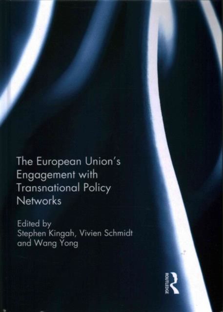 Forsidebilde av The European Union’s Engagement with Transnational Policy Networks