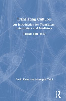 Translating Cultures : An Introduction for Translators, Interpreters and Mediators