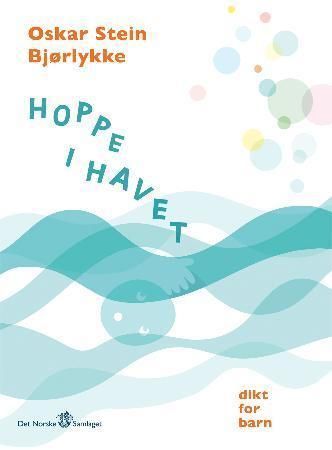 Hoppe i havet : dikt for barn