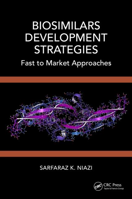 Biosimilars Development Strategies : Fast to Market Approaches