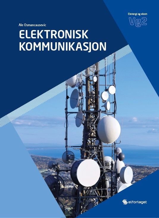 Elektronisk kommunikasjon : vg2 elenergi og ekom