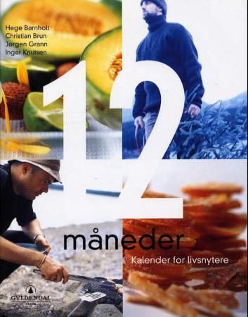 12 måneder : kalender for livsnytere