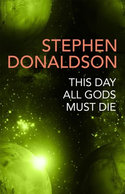 This Day All Gods Die : The Gap Cycle 5