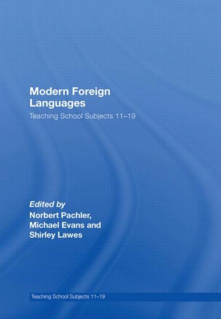 Modern Foreign Languages : Teaching School Subjects 11-19