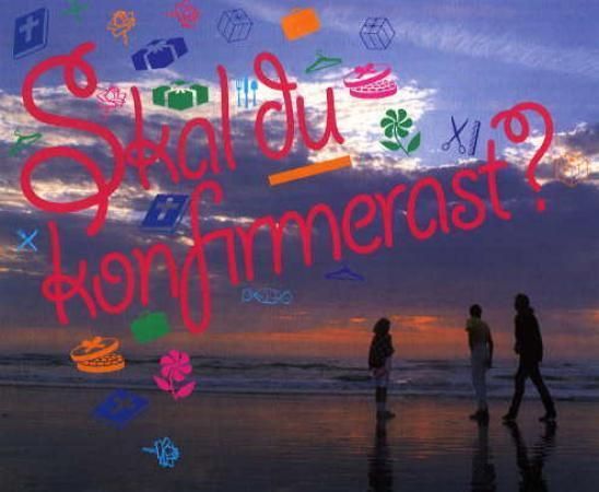 Skal du konfirmerast?