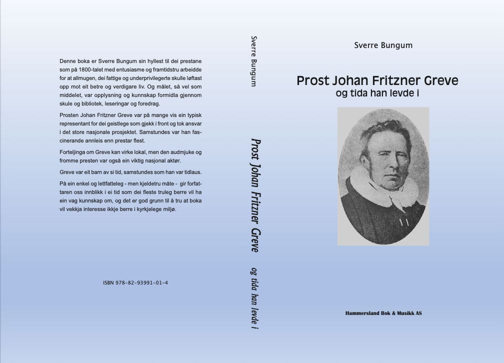 Prost Johan Fritzner Greve : og tida han levde i