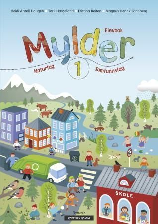 Mylder 1 : naturfag, samfunnsfag. Elevbok
