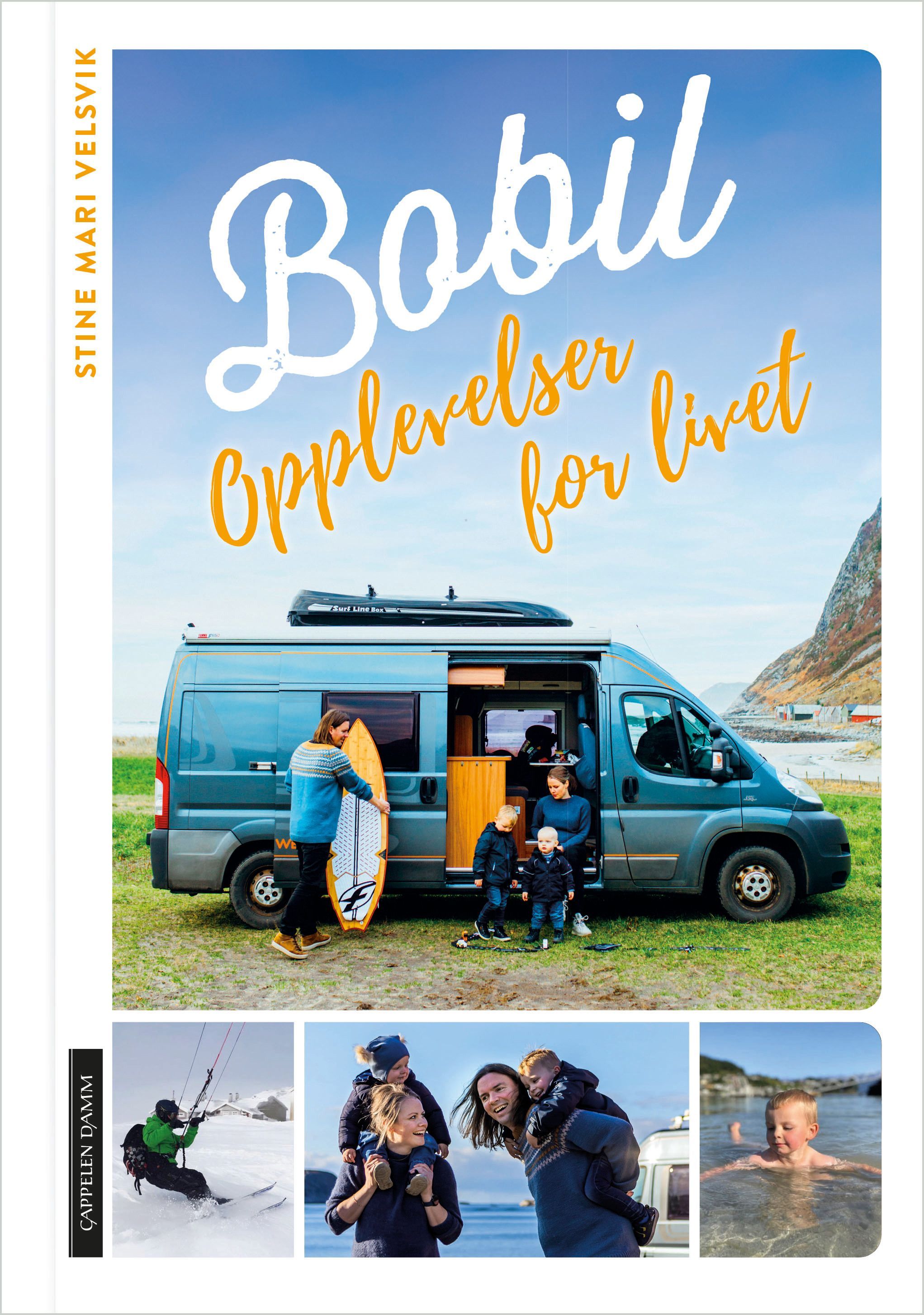 Bobil : opplevelser for livet