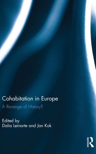 Cohabitation in Europe : A revenge of history?