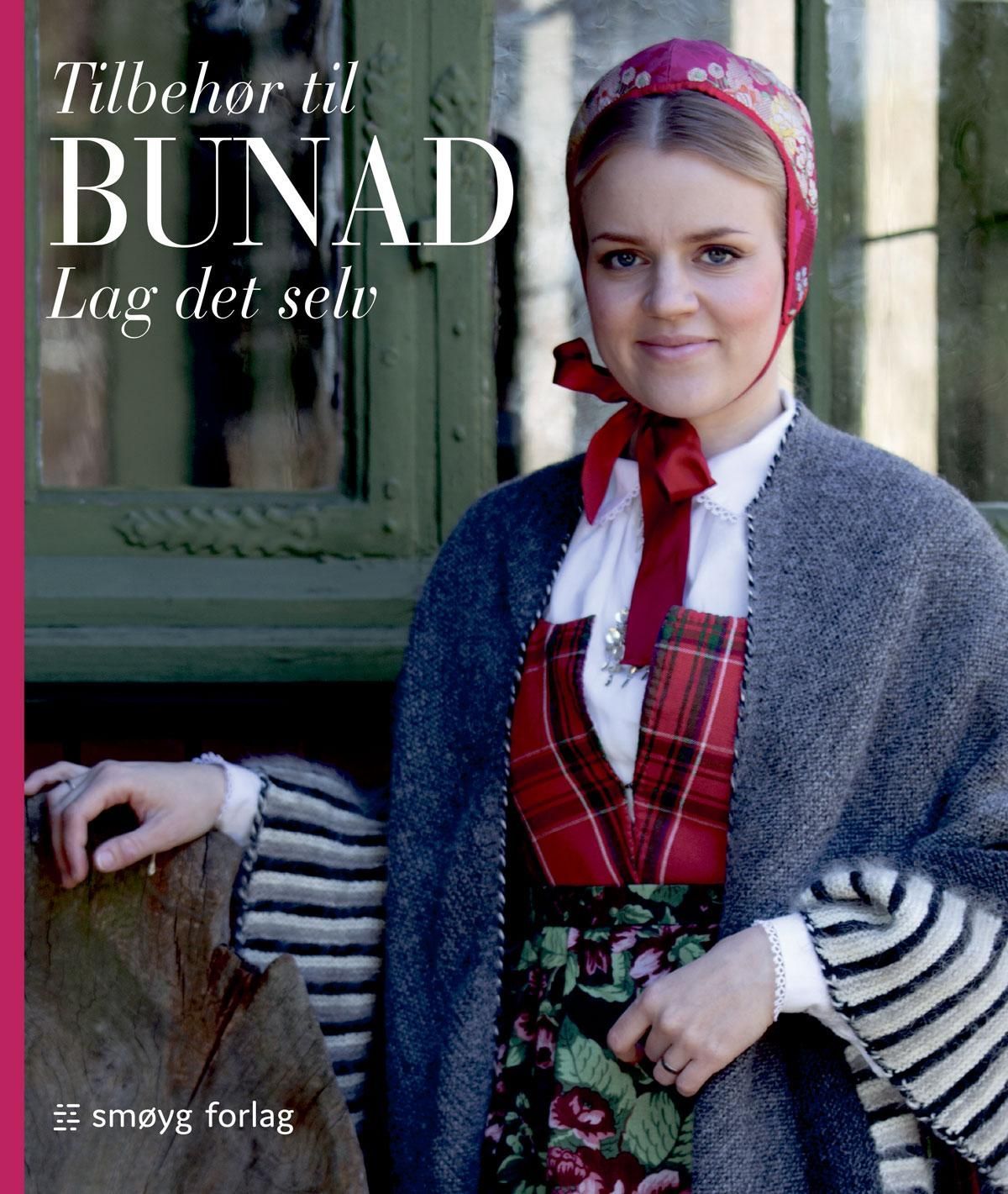 Tilbehør til bunad : lag det selv : magasinet Bunads temabok for 2018