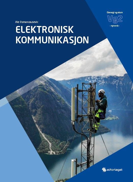 Elektronisk kommunikasjon : vg2 elenergi og ekom