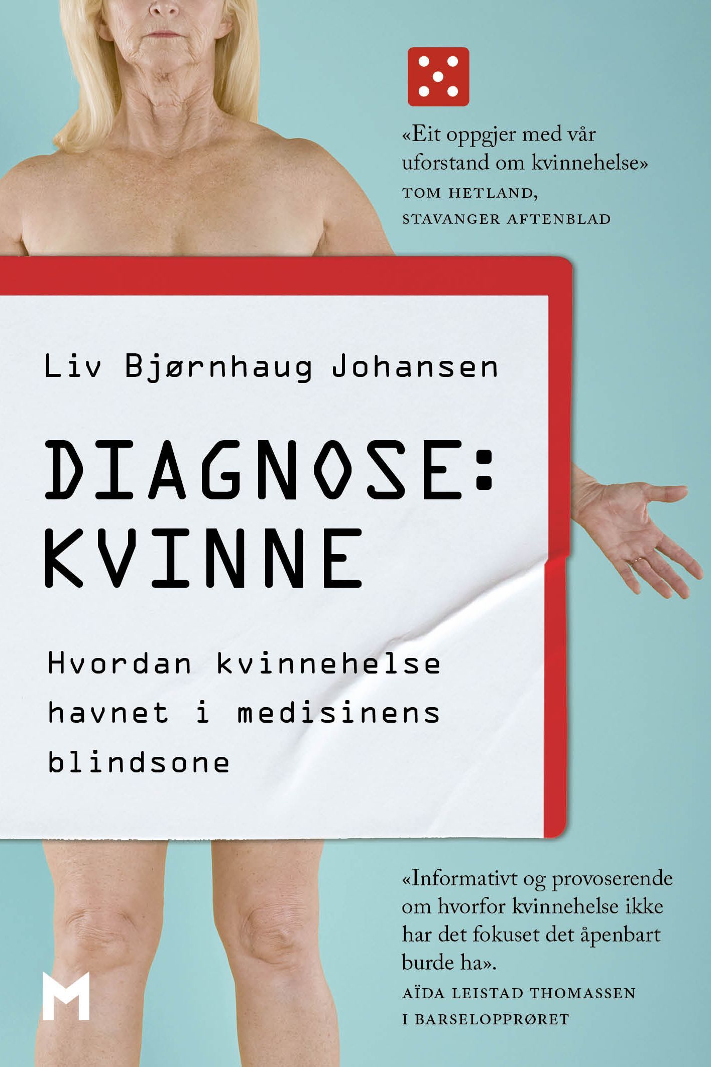 Forsidebilde av Diagnose: kvinne : hvordan kvinnehelse havnet i medisinens blindsone