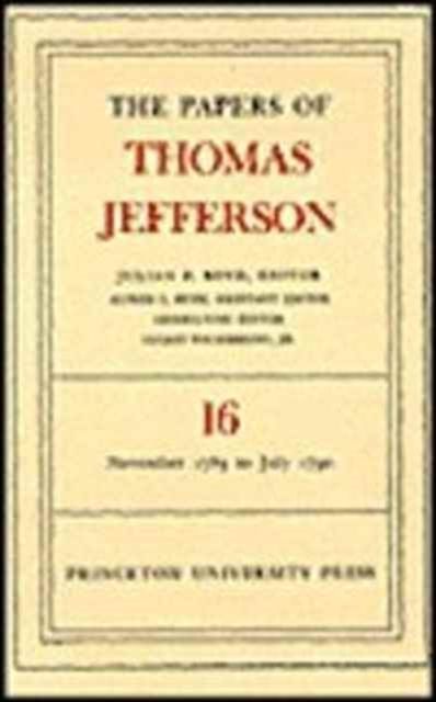 The Papers of Thomas Jefferson, Volume 16 : November 1789 to July 1790