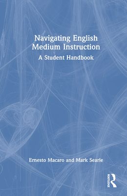 Navigating English Medium Instruction : A Student Handbook