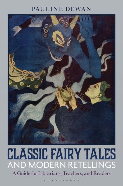 Forsidebilde av Classic Fairy Tales and Modern Retellings : A Guide for Librarians, Teachers, and Readers