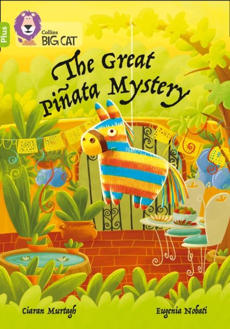 The Great Pinata Mystery : Band 11+/Lime Plus