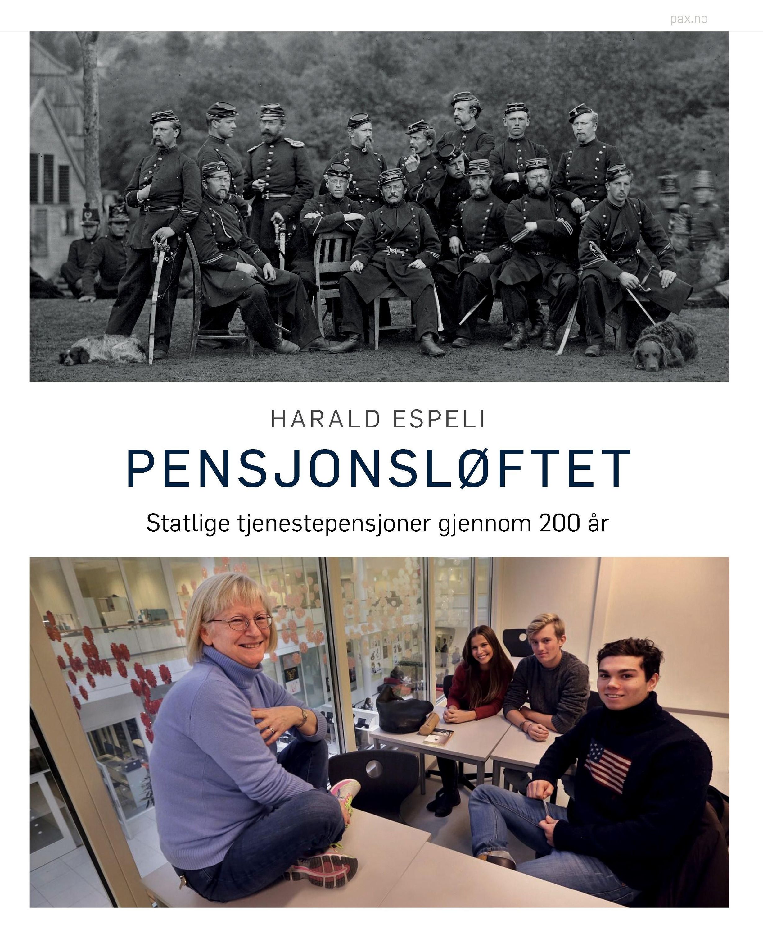 Pensjonsløftet : statlige tjenestepensjoner gjennom 200 år