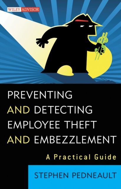 Forsidebilde av Preventing and Detecting Employee Theft and Embezzlement : A Practical Guide