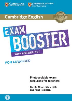 Cambridge English Exam Booster for Advanced with Answer Key with Audio : Photocopiable Exam Resources for Teachers