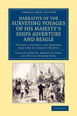 Narrative of the Surveying Voyages of His Majesty's Ships Adventure and Beagle : Between the Years 1826 and 1836