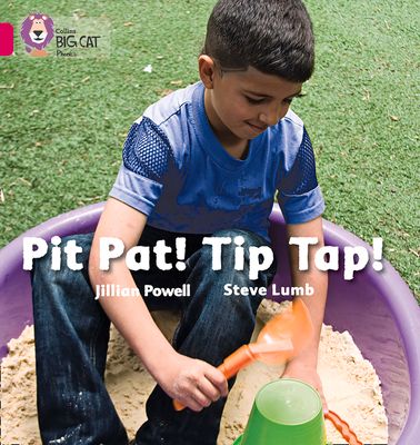 Pit Pat! Tip Tap! : Band 01a/Pink a
