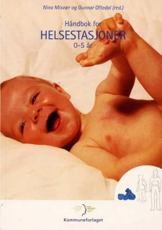 Håndbok for helsestasjoner : 0-5 år