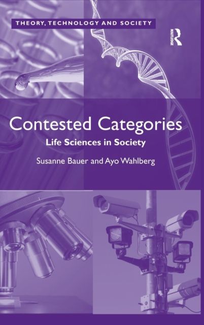 Contested Categories : Life Sciences in Society