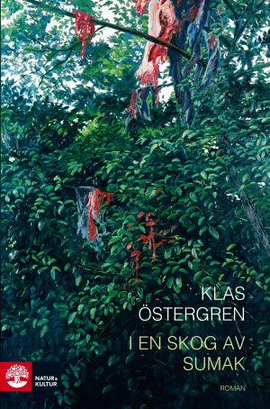 I en skog av sumak : roman