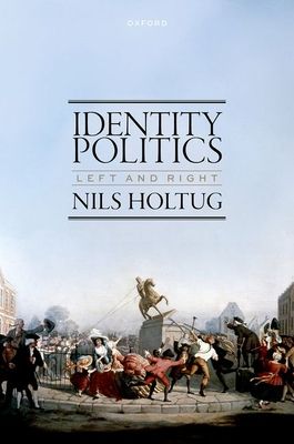 Identity Politics : Left and Right