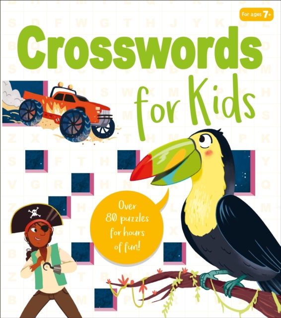 Crosswords for Kids : Over 80 Puzzles for Hours of Fun!