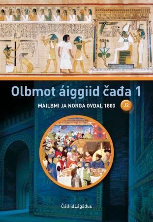 Olbmot áiggiid cada 1 : máilbmi ja Norga ovdal 1800