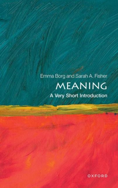 Meaning : a very short introduction
