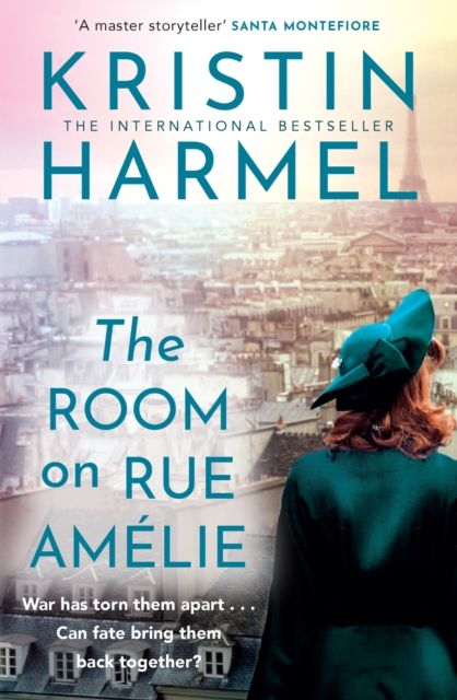 The Room on Rue Amelie : A powerful novel of fate, resistance, and family by a New York Times bestselling author