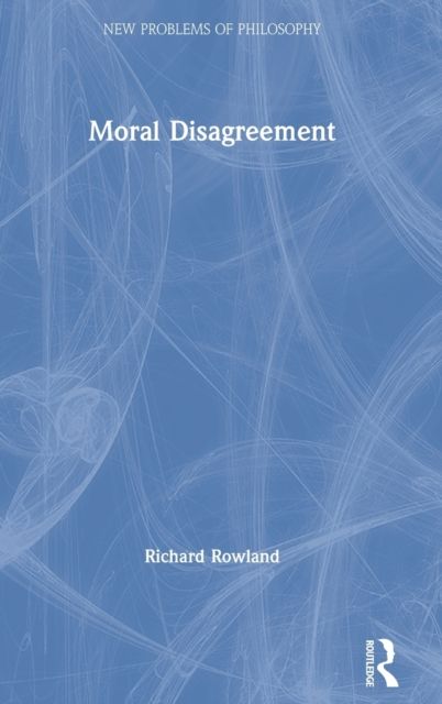 Moral Disagreement