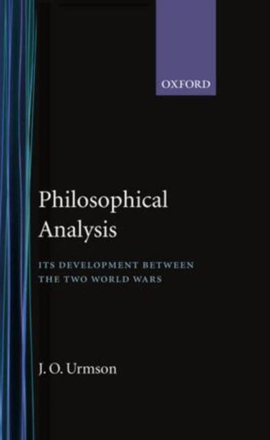 Philosophical Analysis : Its Development between the Two World Wars