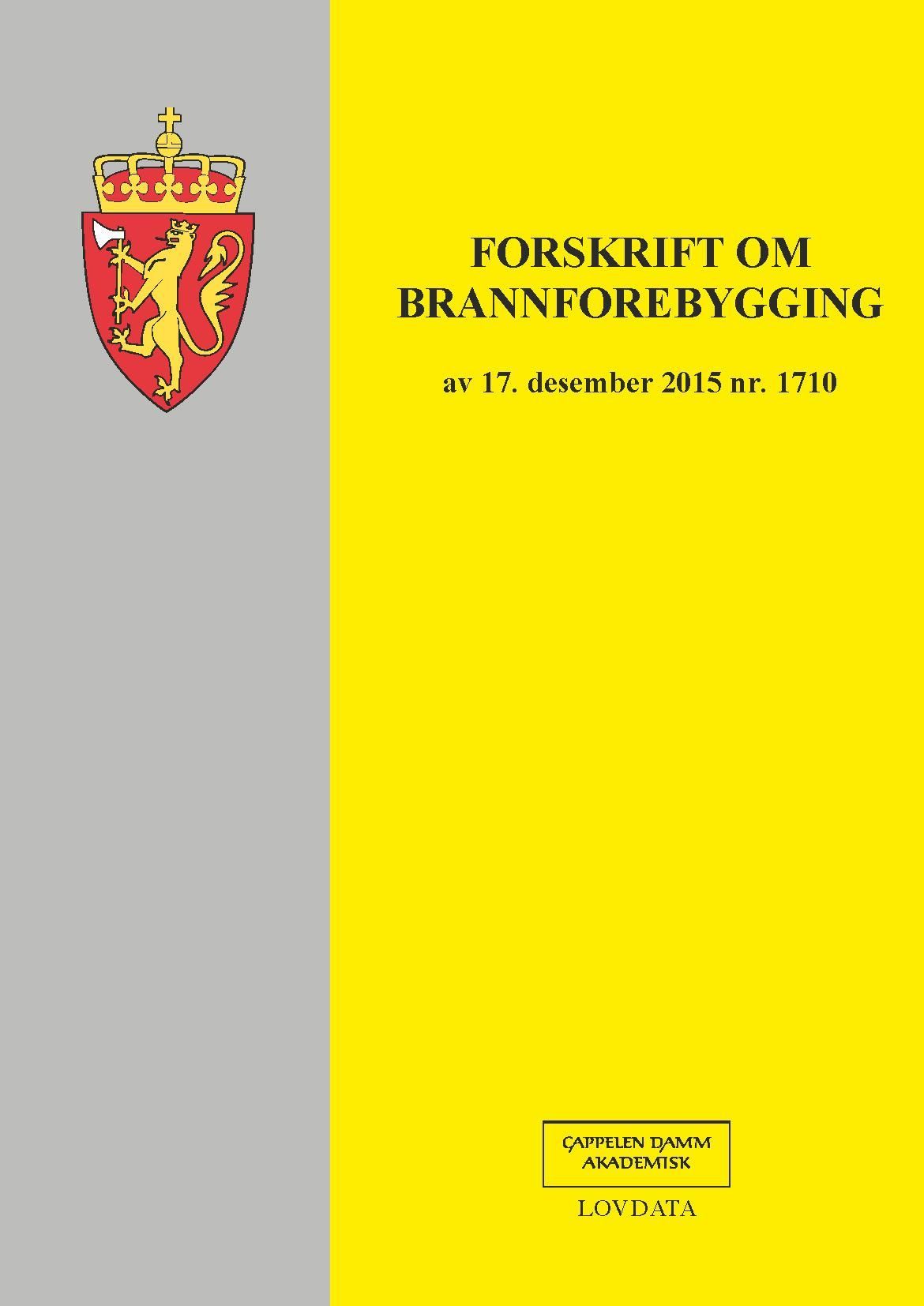 Forskrift om brannforebygging : av 17. desember 2015 nr. 1710