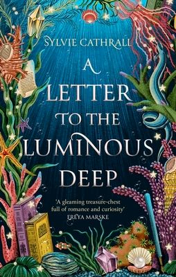 A letter to the luminous deep