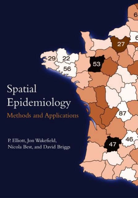 Spatial Epidemiology : Methods and Applications