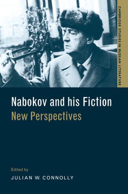 Nabokov and his Fiction : New Perspectives