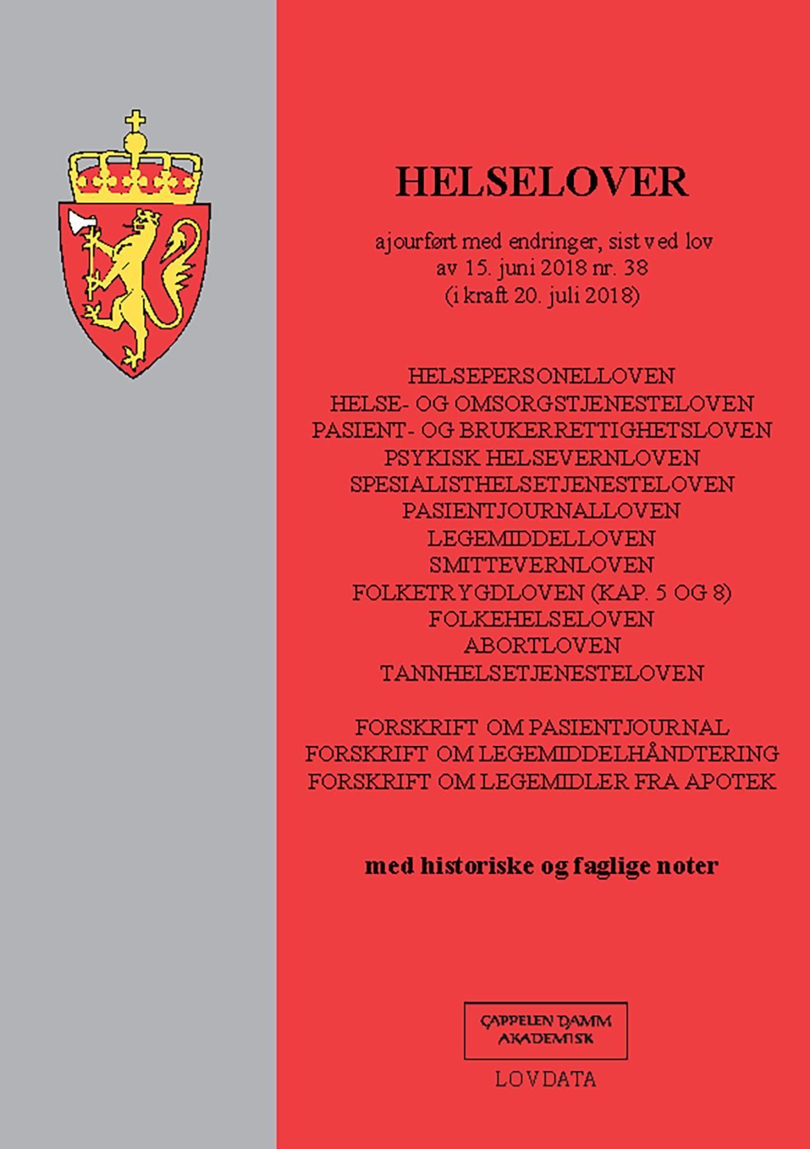 Helselover : ajourført med endringer, sist ved forskrift av 22. desember 2016 nr. 1866 (i kraft 1. januar 2017) : med historiske og faglige noter