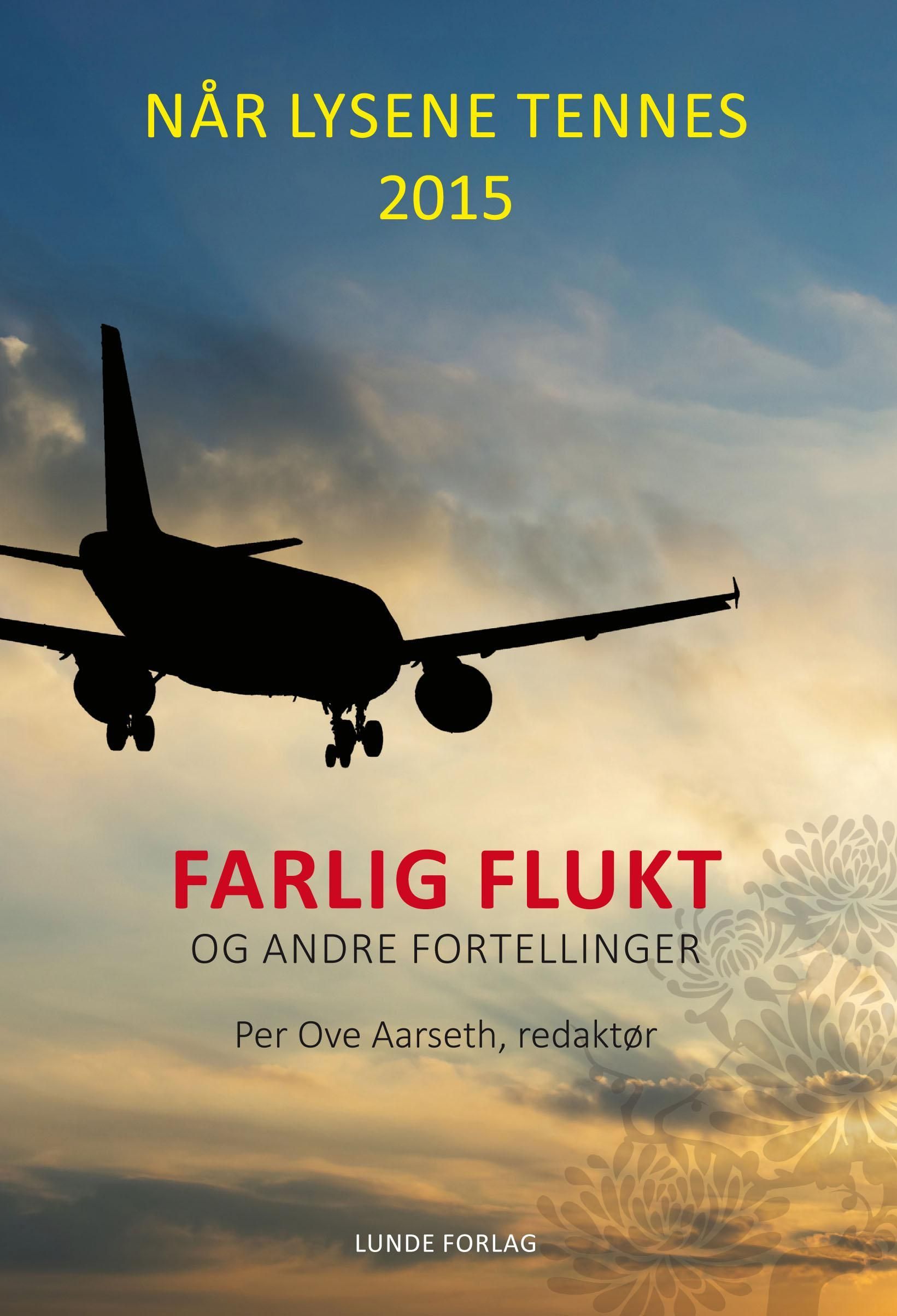 Farlig flukt og andre fortellinger
