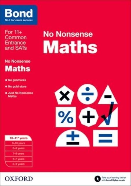 Bond: Maths: No Nonsense : 10-11+ years