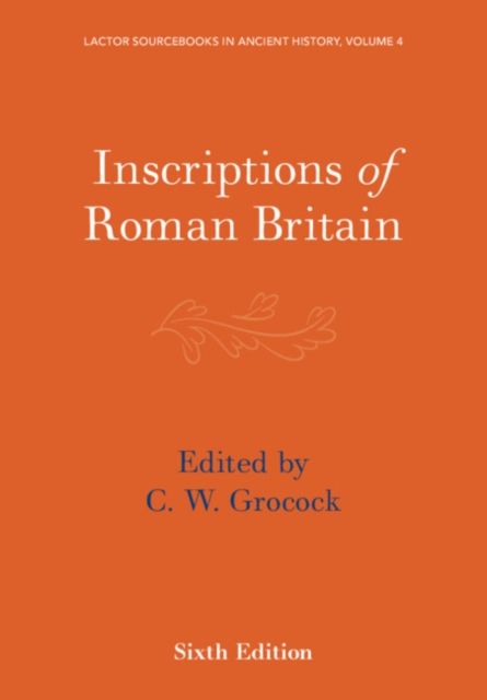 Inscriptions of Roman Britain