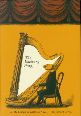 The Unstrung Harp : Or Mr Earbrass Writes a Novel