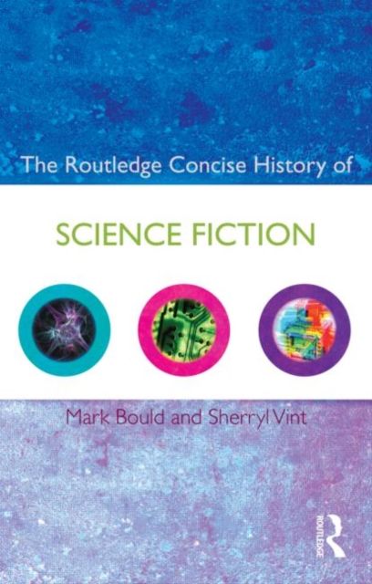 The Routledge Concise History of Science Fiction